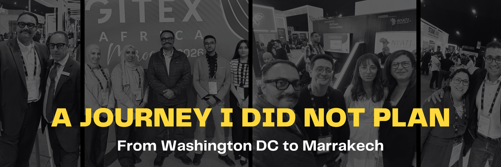From Washington DC to Marrakech: A Journey I Did Not Plan
